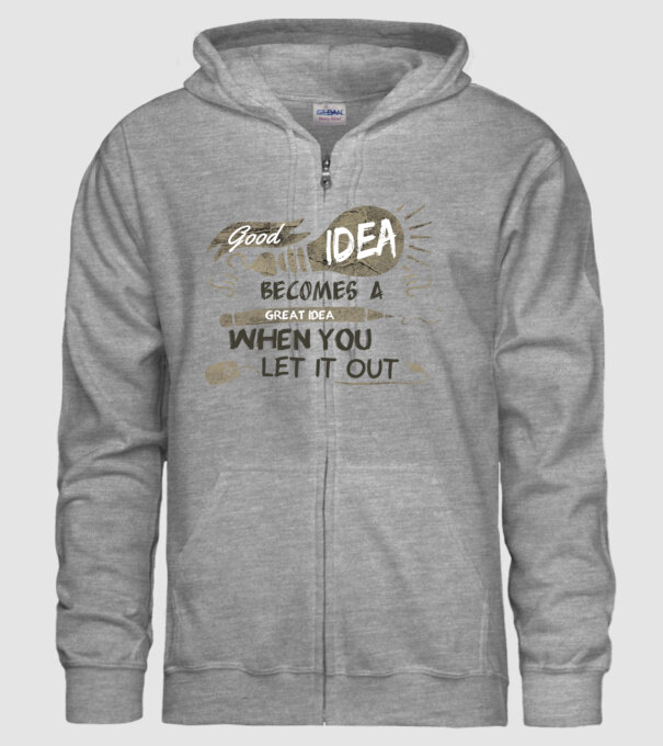 Good idea becomes a great idea when you let it out model gri pe tricou