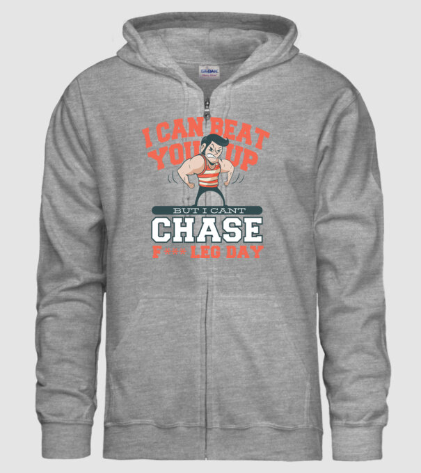 I can beat you up but i cant chase - f*ck leg day model gri pe tricou