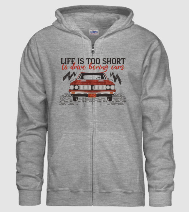 Life is too boring to drive boring cars model gri pe tricou