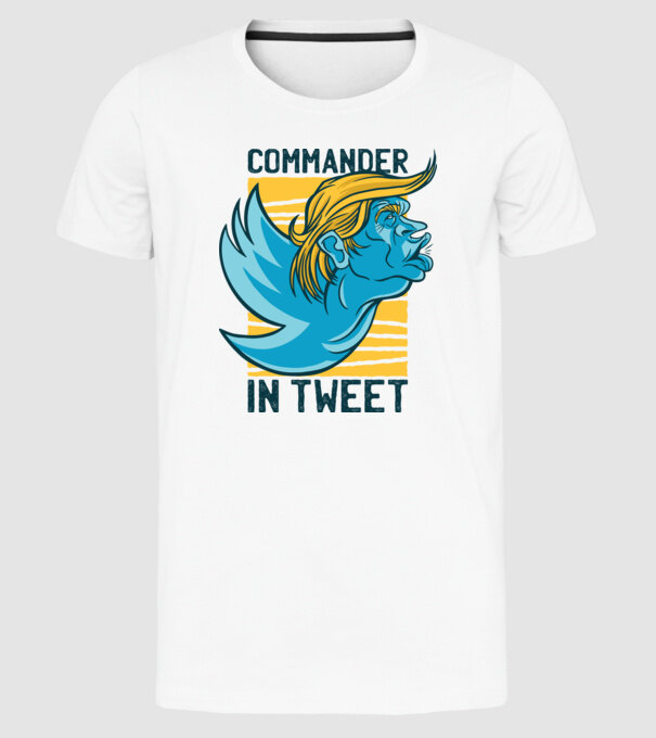 Commander in Tweet - Trump model alb pe tricou