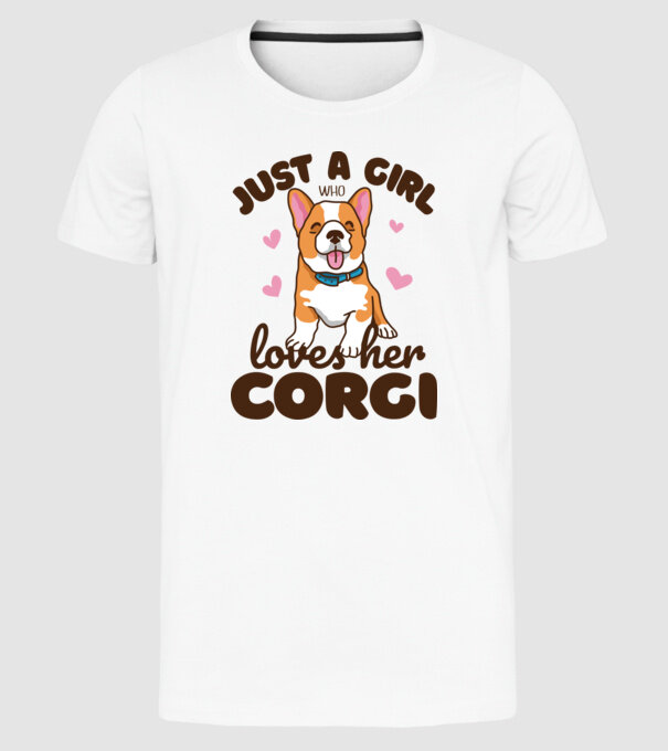 Doar o fată care iubește Corgiul său model alb pe tricou