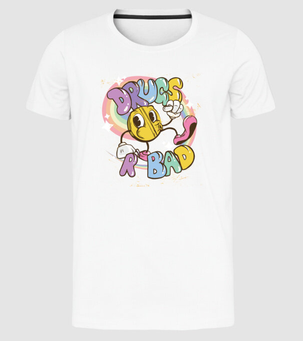 Drugs are Bad - Drogurile sunt rele pentru prevenire model alb pe tricou