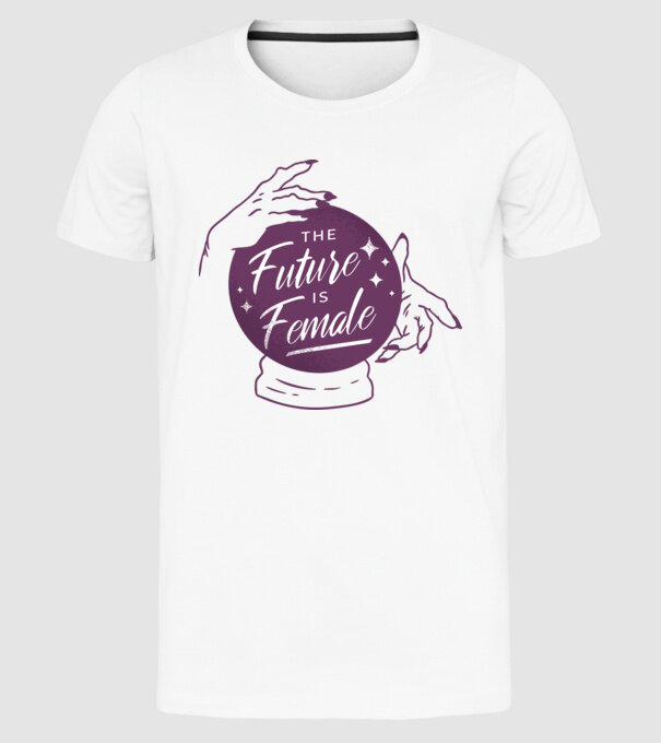 Future is Female Ziua Femeii model alb pe tricou