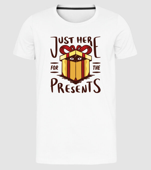 Just here for the presents tricou de Crăciun model alb pe tricou