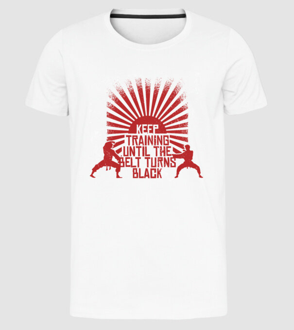 Keep Training until the Belt turns black model alb pe tricou