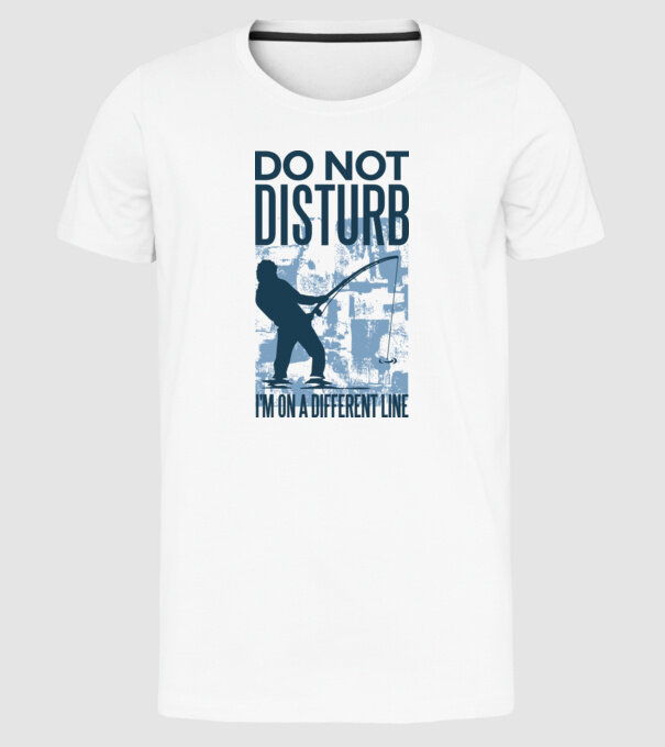 Nu mă deranja, sunt pe altă linie Pescar model alb pe tricou