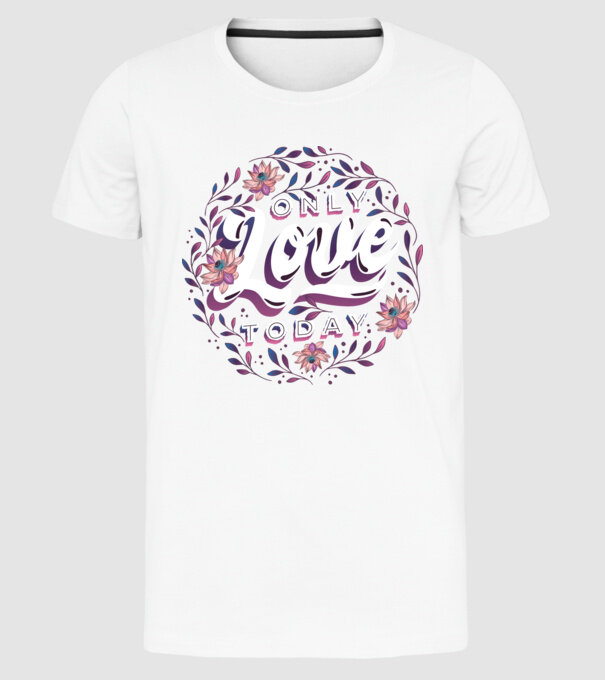 'Only Love Today tricou pentru Valentine''s Day' model alb pe tricou