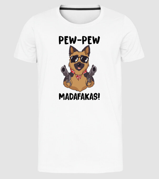 Pew Pew Pew Madafakas Ciobănesc german alb model alb pe tricou
