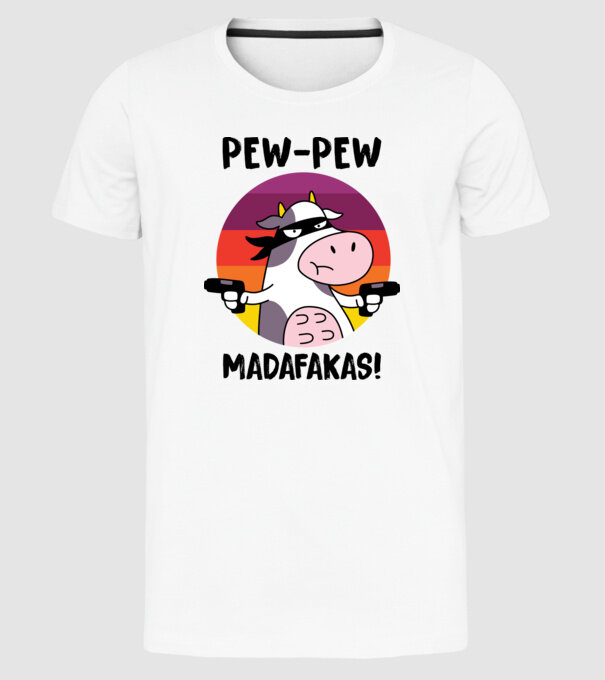 Pew Pew Pew Madafakas Vacă alb model alb pe tricou