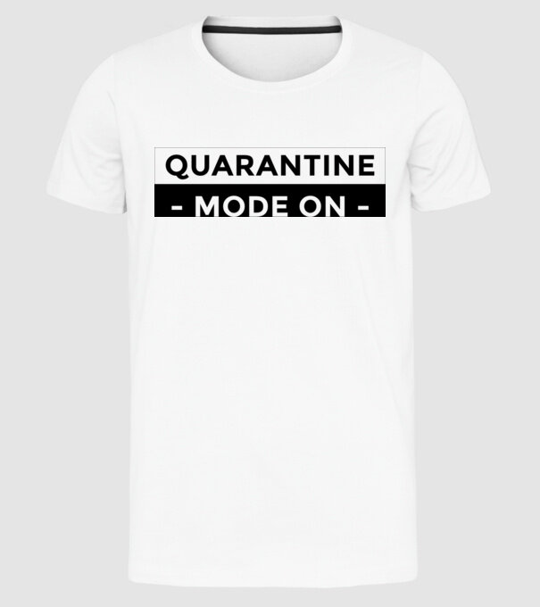 Quarantine mode on model alb pe tricou