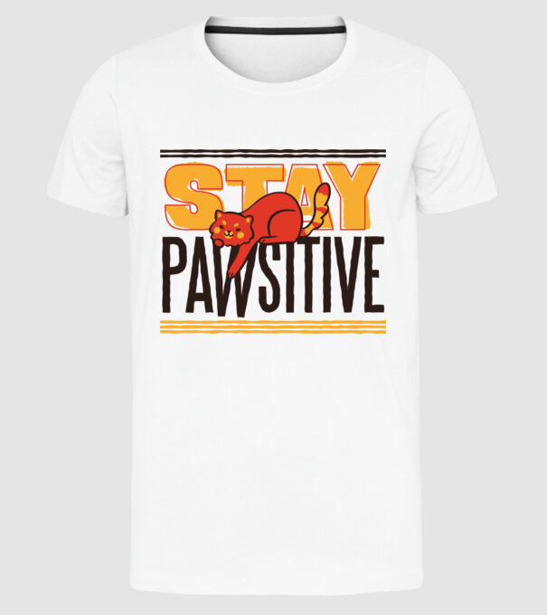 Stay Pawsitive model alb pe tricou