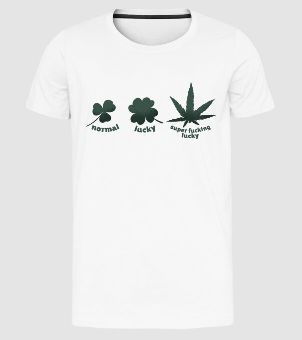 Super F*cking Lucky Cannabis model alb pe tricou