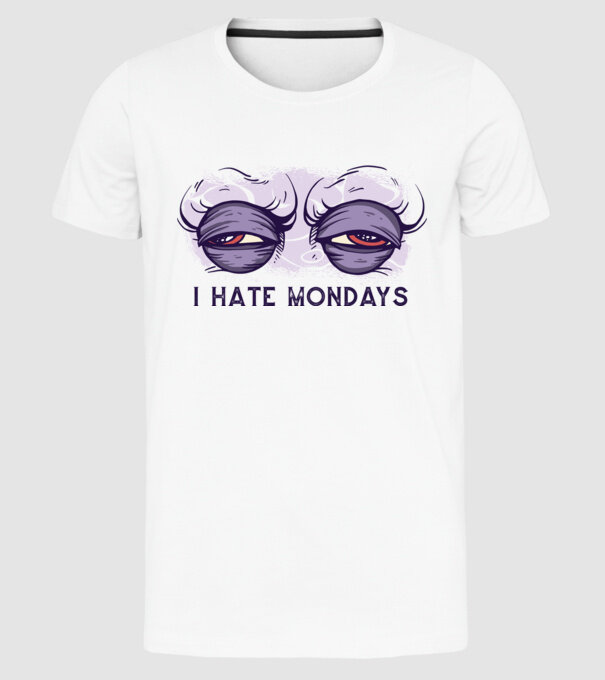Urăsc zilele de luni model alb pe tricou