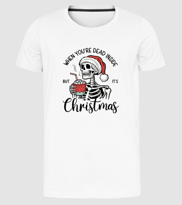 Dead inside, but it's christmas Alb model alb pe tricou