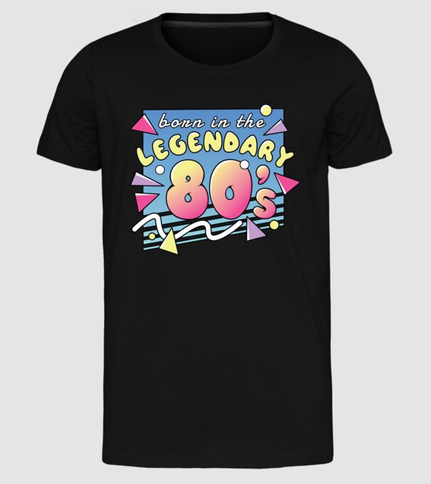 M-am născut în legendarii ani 80 model negru pe tricou