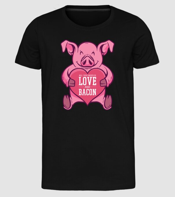 All you need is love and bacon model negru pe tricou