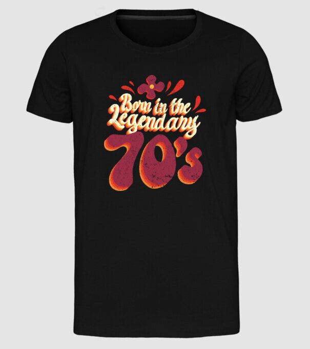 'Born in the Legendary 70''s' model negru pe tricou