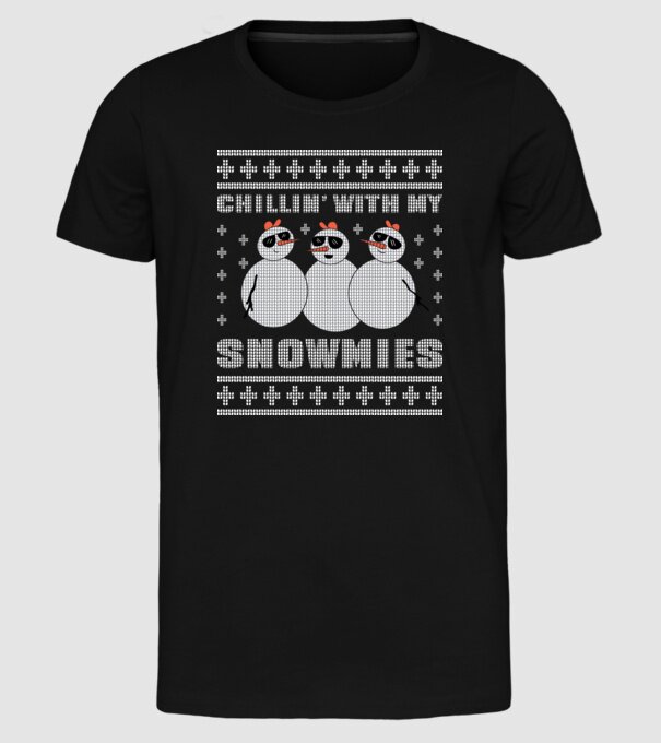 Chillin with my Snowmies tricou pulovăr urât model negru pe tricou