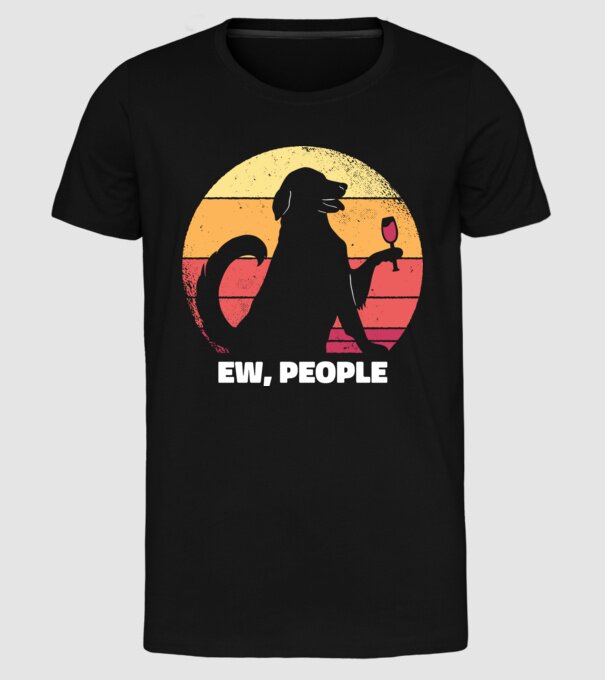 Ew, Oameni - Câine model negru pe tricou