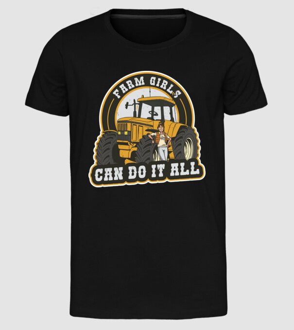 Farm Girls can do it all Tractor model negru pe tricou