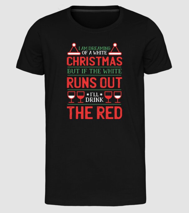 I am dreaming of a white Christmas model negru pe tricou