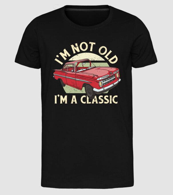 'Mașină clasică - I''m not old I''m a classic' model negru pe tricou