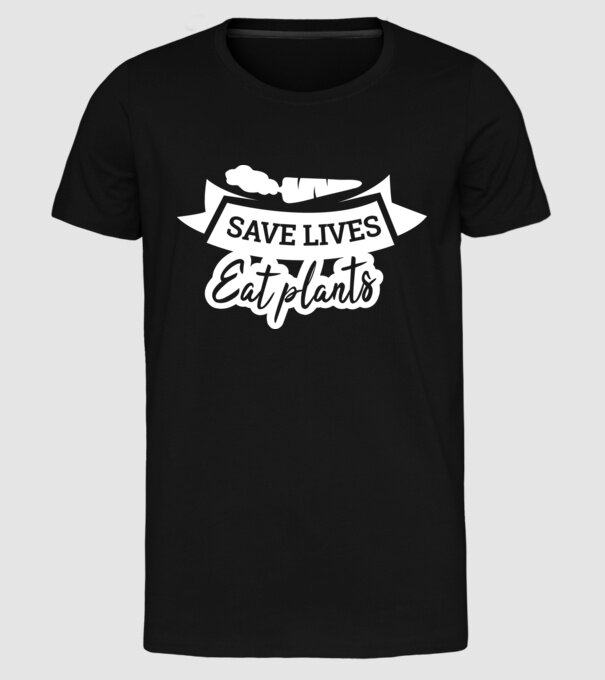 Save lives eat plants model negru pe tricou