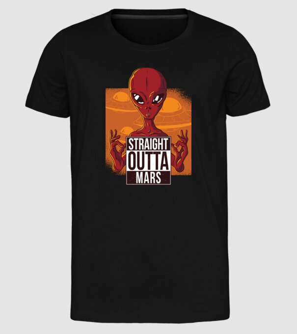 Straight Outta Mars Alien model negru pe tricou