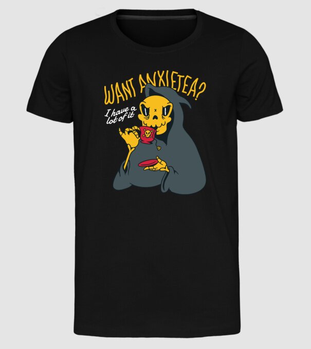 Want Anxietea? model negru pe tricou