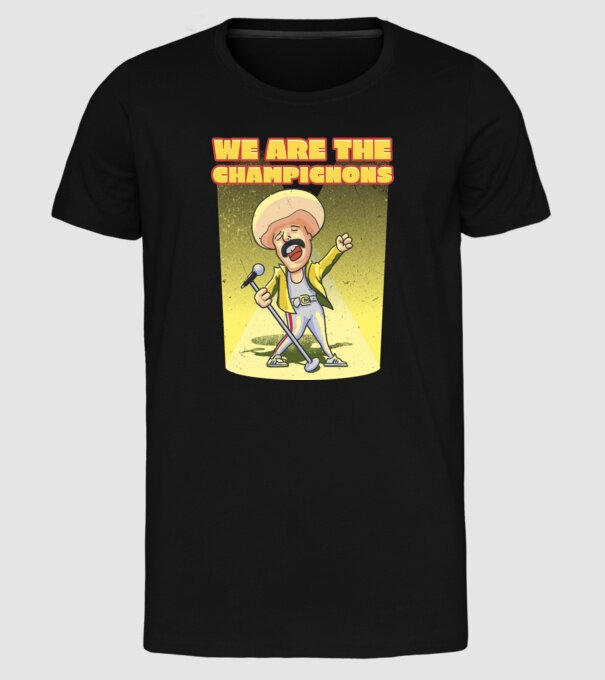 We are the Champignons Mercury model negru pe tricou