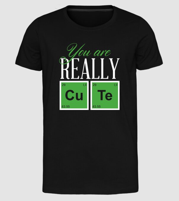 You are really cute model negru pe tricou