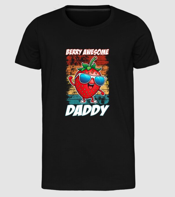 Berry Awesome Daddy Strawberry model negru pe tricou