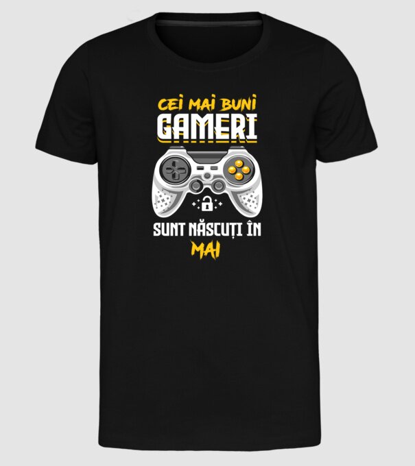cei mai buni gameri sunt născuți în mai model negru pe tricou