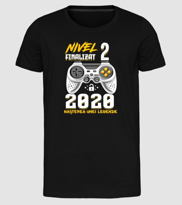 Nivel 2 finalizat. 2020 nașterea unei legende model negru pe tricou