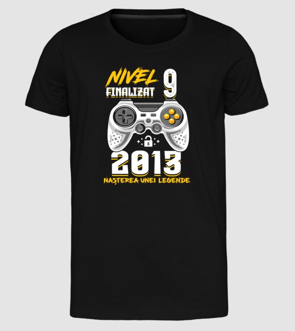 Nivel 9 finalizat. 2013 nașterea unei legende model negru pe tricou