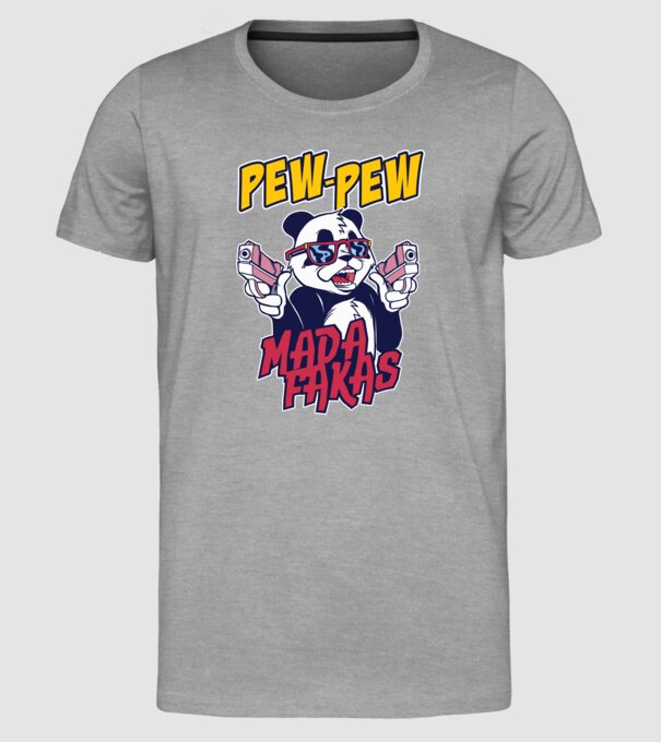 Pew Pew Pew Madafakas Panda model gri pe tricou