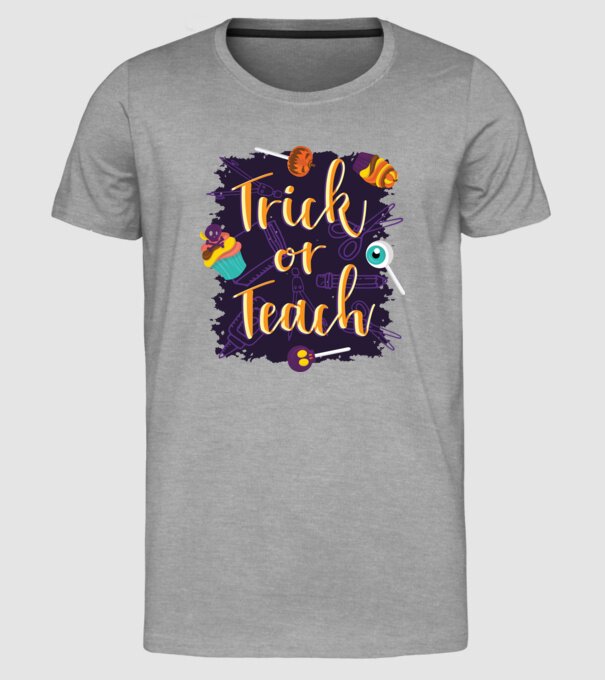 Trick or Teach Halloween pentru profesori model gri pe tricou