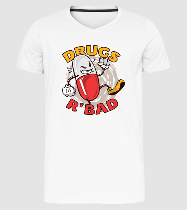 Drogurile sunt rele model alb pe tricou
