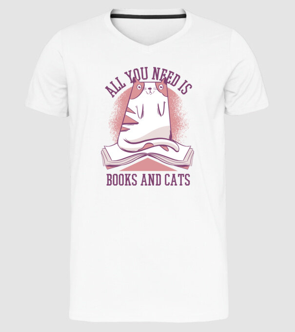 All You Need Is Books And Cats model alb pe tricou