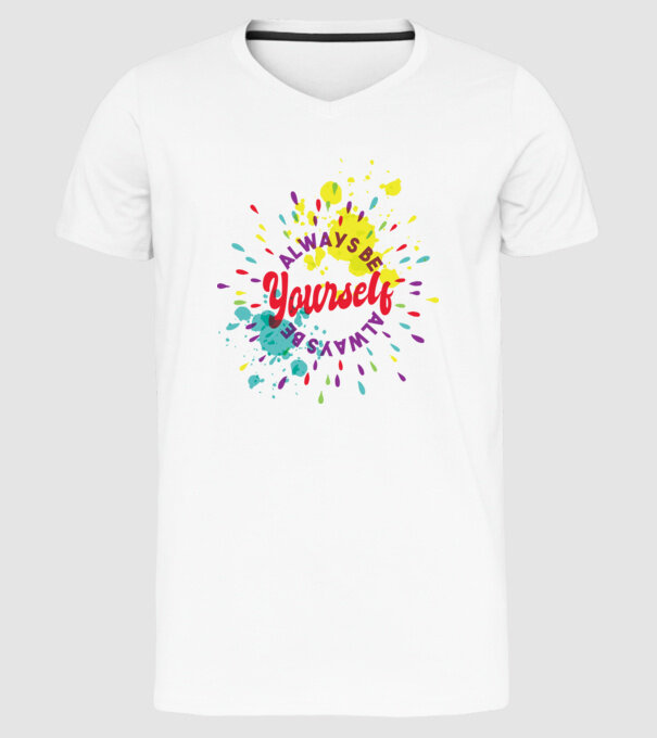 Always be yourself model alb pe tricou