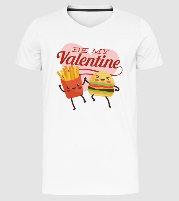 Be my Valentine - Fii dragostea mea tricou pentru Valentine s Day model alb pe tricou