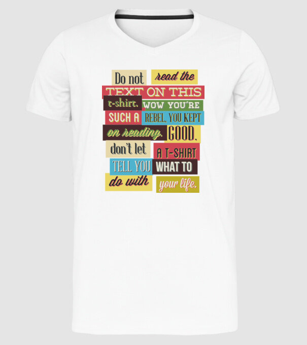 Do not read the text on this t shirt model alb pe tricou