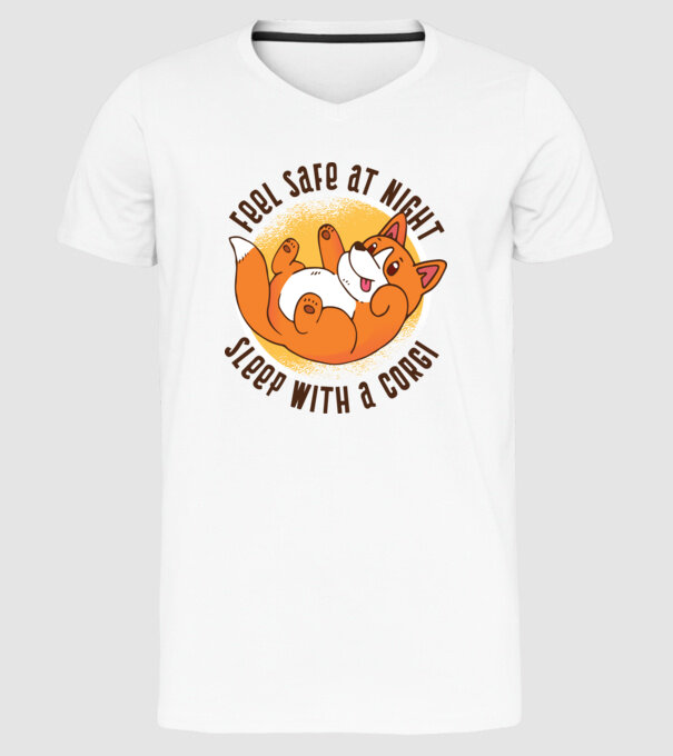 Feel safe at night, Sleep with a Corgi model alb pe tricou