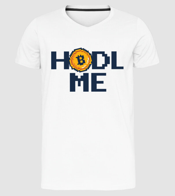 Hodl Me Bitcoin model alb pe tricou