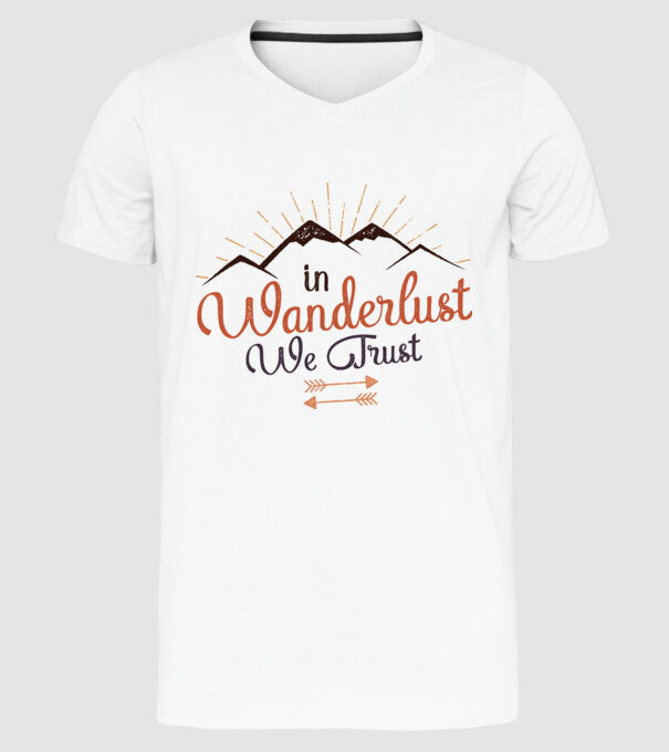 In Wanderlust we trust model alb pe tricou