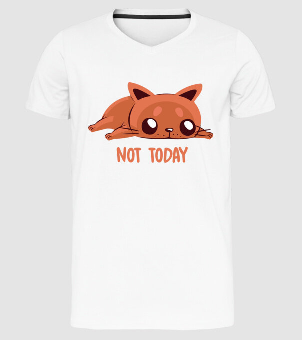 Not today pisică model alb pe tricou