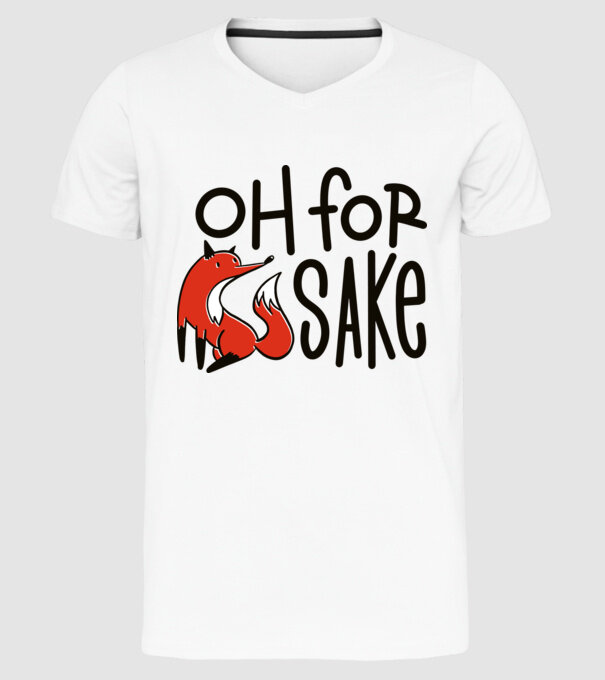Oh for Fox Sake tricou cu vulpe model alb pe tricou