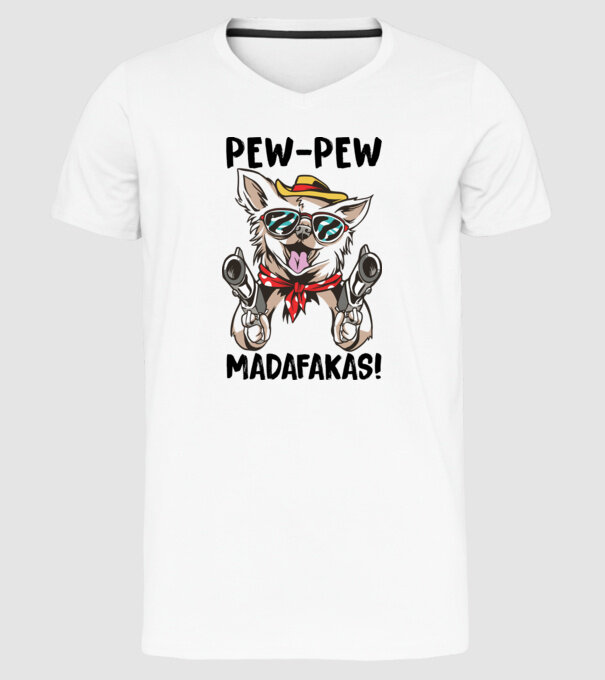 Pew Pew Pew Madafakas Chivava alb model alb pe tricou