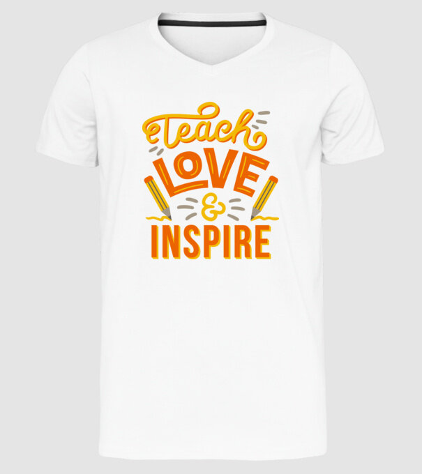 Teach Love Inspire pentru profesori model alb pe tricou