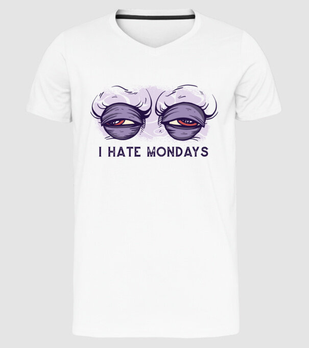 Urăsc zilele de luni model alb pe tricou